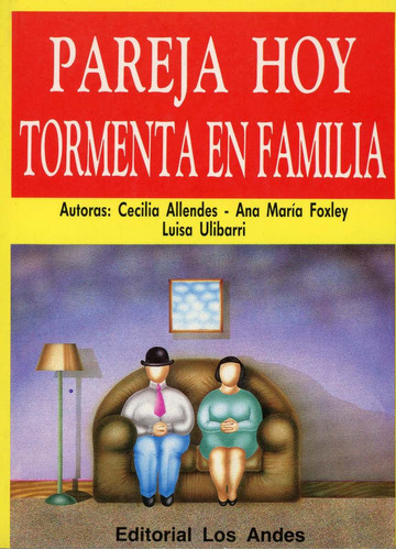 Tormenta En Familia - Pareja Hoy - Varias Autoras.