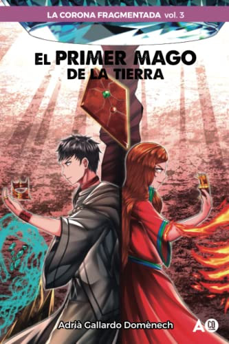 El Primer Mago De La Tierra Vol 3: La Corona Fragmentada