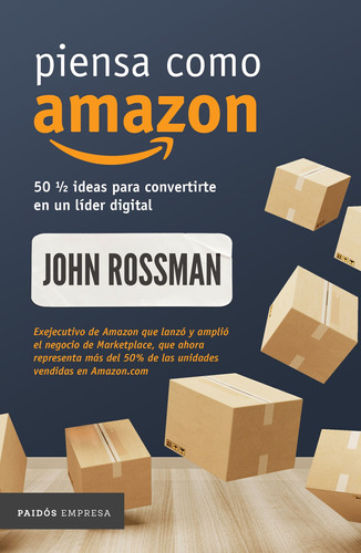 Piensa Como Amazon, De John Rossman. Editorial Paidós