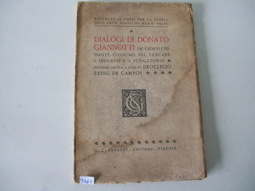 Dialogi Di Donato Giannotti Inferno Purgatorio D. Regid 1939