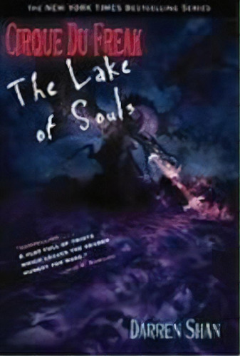 The Lake Of Souls (cirque Du Freak The Saga Of Darre, De Shan, Darren. Editorial Little Brown & Co En Inglés