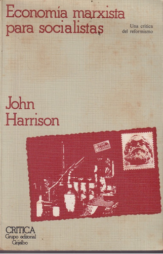 Economia Marxista Para Socialistas John Harrison