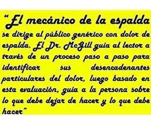 El Mecanico De La Espalda Columna Vetebral Sana Curar Dolor (Usado)