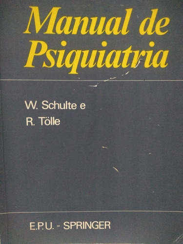 W Schulte E R Tolle Manual De Psiquiatria 