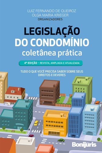 Legislação do condomínio: coletânea prática, de Queiroz, Luiz Fernando de. Editora Bonijuris Ltda., capa mole em português, 2016