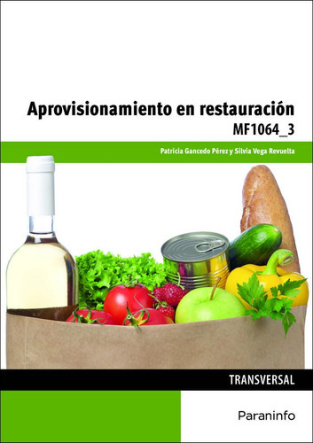 Aprovisionamiento y restauraciÃÂ³n, de GANCEDO PÉREZ, PATRICIA. Editorial Ediciones Paraninfo, S.A, tapa blanda en español