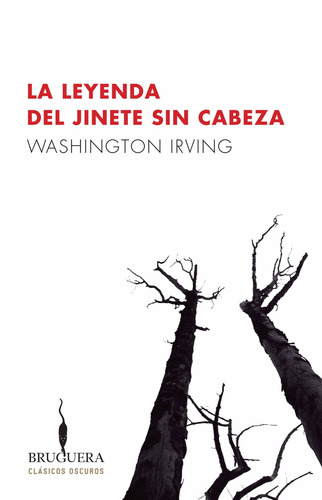 La leyenda del jinete sin cabeza, de Irving, Washington. Serie B de Bolsillo Editorial B de Bolsillo, tapa blanda en español, 2016