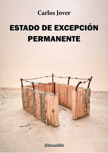 Estado De Excepcion Permanente, De Jover, Carlos. Editorial Ediciones Rilke, Tapa Blanda En Español