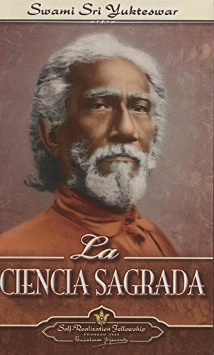 Libro : La Ciencia Sagrada / The Holy Science  - Swami Sr...