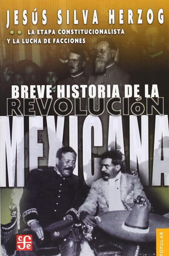 Libro: Breve Historia De La Revolución Mexicana, Ii. La Etap