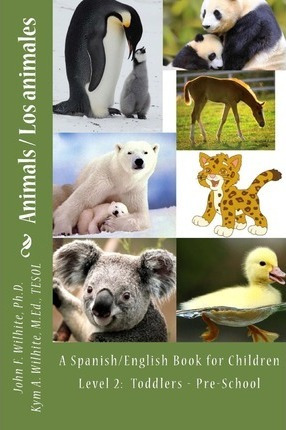 Libro Animals Level 2 : A Spanish/english Book For Childr...