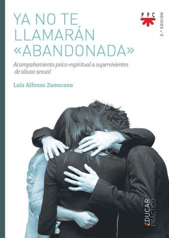 Libro Ya No Te Llamaran   Abandonada   De Luis Alfonso Zamor