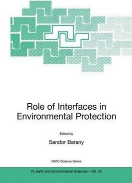 Libro Role Of Interfaces In Environmental Protection - Sa...