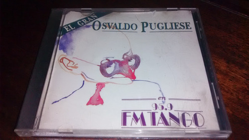 Cd Disco Osvaldo Pugliese En Fm Tango 95.9 Polygram Music