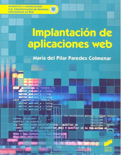 Implantaciãâ³n De Aplicaciones Web, De Paredes Colmenar, María Del Pilar. Editorial Sintesis, Tapa Blanda En Español
