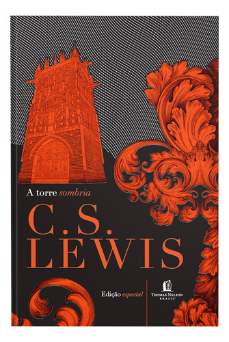 A Torre Sombria E Outras Histórias, De S. Lewis, C.. Editorial Thomas Nelson Brasil, Capa Dura, Edição 2023-05-15 00:00:00 Em Português