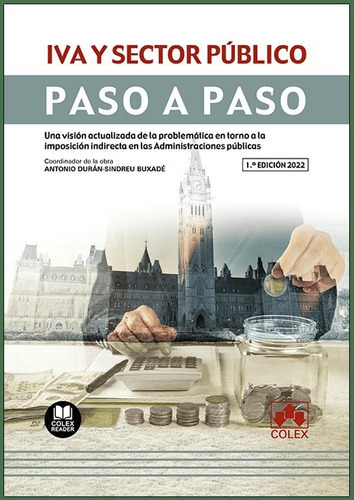IVA Y SECTOR PUBLICO PASO A PASO, de VV. AA.. Editorial COLEX, tapa blanda en español