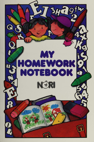 My Homework Notebook: My Homework Notebook, De Nori. Editorial Noriega Limusa Infantil, Tapa Blanda, Edición 1993 En Español, 1993