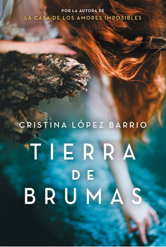 Tierra De Brumas - Cristina Lopez Barrio