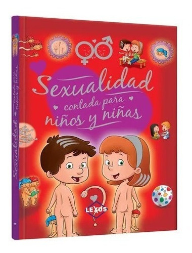 Libro Sexualidad Contada Para Niños Y Niñas