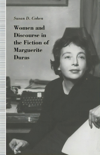 Women & Discourse In Fiction Of Marguerite Duras, De Cohen. Editorial University Massachusetts Press, Tapa Blanda En Inglés