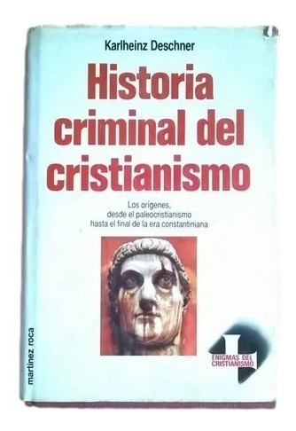 Historia Criminal Del Cristianismo E8