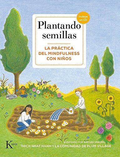 Plantando Semillas (+ Cd): La Práctica Del Mindfulne