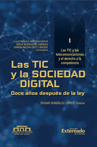 Las Tic Y Las Sociedad Digital. Doce Años Después La Ley. To