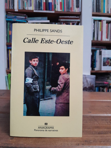 Calle Este - Oeste - Philippe Sands