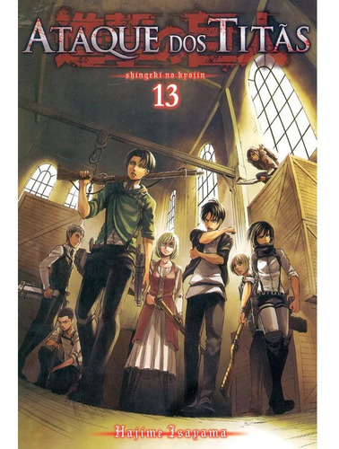 Ataque Dos Titãs / Shingeki No Kyojin - Volume 13