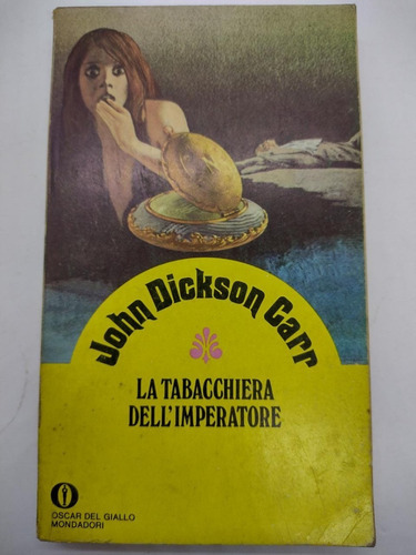 La Tabacchiera Dell Imperatore - Dickson Carr - Usado 