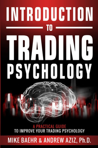 Libro: Introduction To Trading Psychology: A Practical Guide