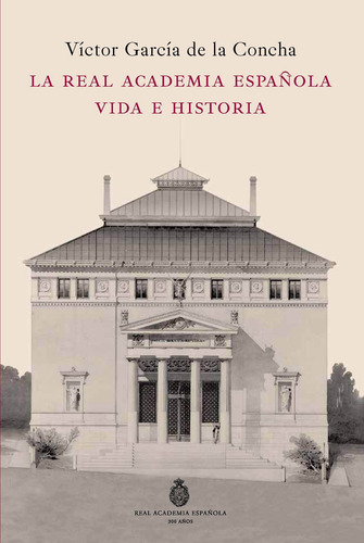 Imagen 1 de 3 de La Real Academia Española.