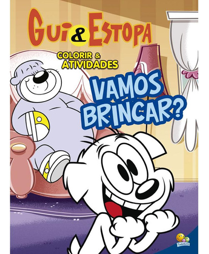 Colorir E Atividades - Gui & Estopa: Vamos Brincar?, De Mariana Caltabiano., Vol. 1. Editora Brasileitura, Capa Mole Em Português
