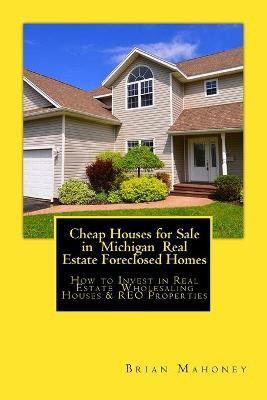 Libro Cheap Houses For Sale In Michigan Real Estate Forec...