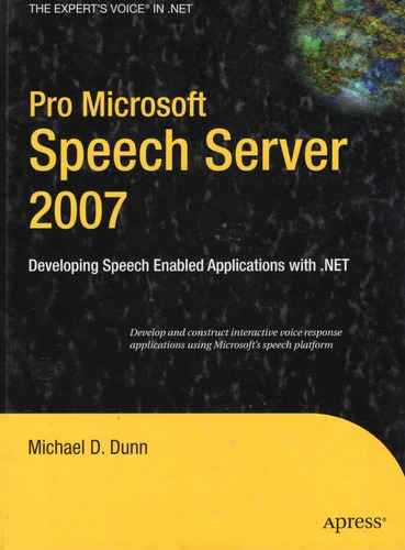 Pro Microsoft Speech Server 2007