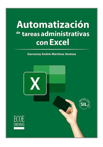 Libro Automatización De Tareas Administrativas Con Excel