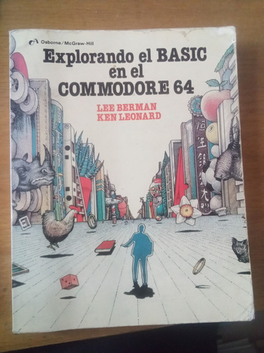 Explorando El Basic En El Commodore 64 - Berman / Leonard