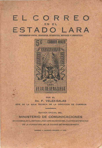 El Correo En El Estado Lara Por Dr Francisco Velez Salas