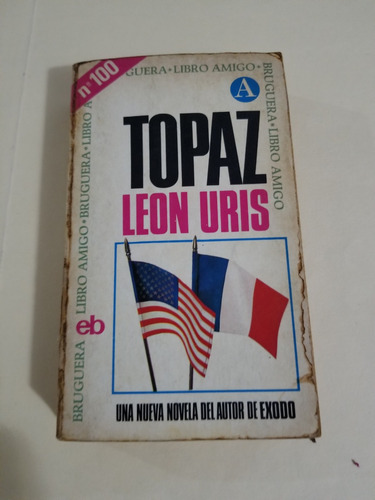 León Uris. Topaz. (novela), 1972