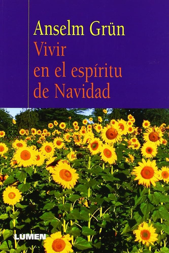 Vivir En El Espiritu De Navidad - Grun Anselm (libro)