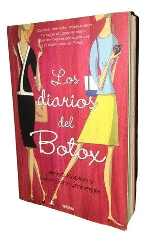 Libro, Los Diarios Del Botox De Janice Kaplan Y Lynn.