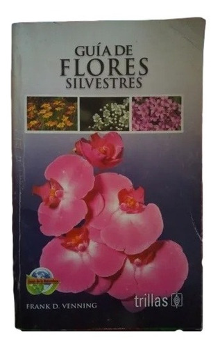 Guía De Flores Silvestres Frank Venning Trillas R5