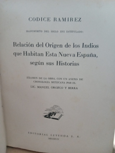 Codice Ramirez - Relacion Del Orgien De Los Indios - Usado 