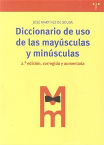 Dic,de Uso De Las Mayusculas Y Minusculas - Martinez De Sous