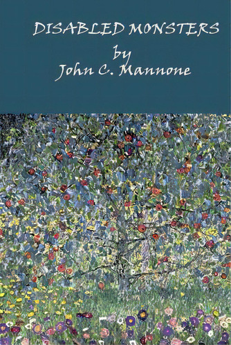 Disabled Monsters, De Mannone, John C.. Editorial Lightning Source Inc, Tapa Blanda En Inglés