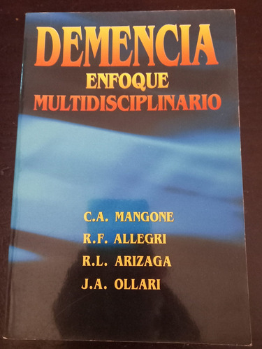 Demencia = Mangone, Allegri