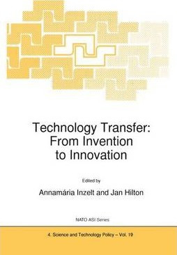 Libro Technology Transfer: From Invention To Innovation -...