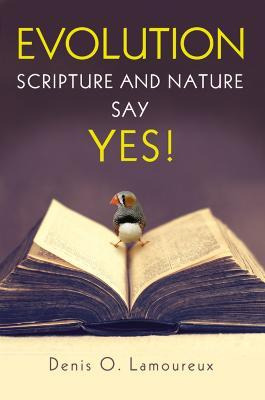 Libro Evolution: Scripture And Nature Say Yes - Denis O. ...