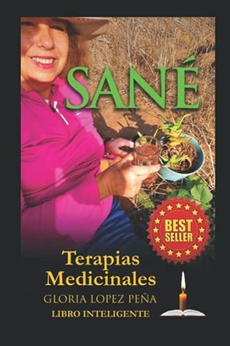 Libro : Sane Terapias Medicinales - Lopez Peña, Gloria... 